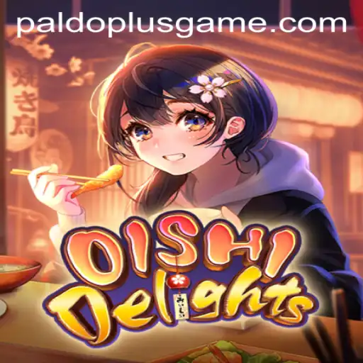 OishiDelights: Engaging Gameplay with PALDOPLUS