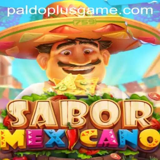 Discover the Exciting World of SaborMexicano: A Culinary Adventure with PALDOPLUS