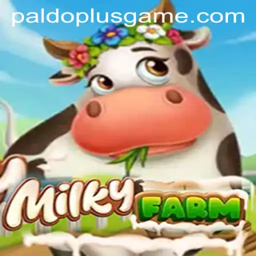 Discover the Enchanting World of 'MilkyFarm': The Adventure with PALDOPLUS